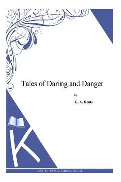 portada Tales of Daring and Danger (en Inglés)