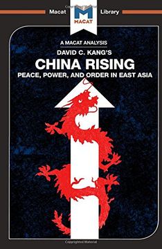 portada China Rising: Peace, Power and Order in East Asia (The Macat Library)