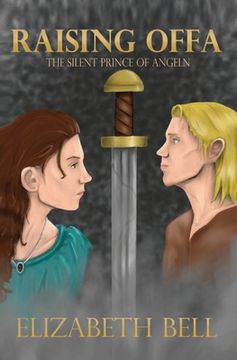 portada Raising Offa: The Silent Prince of Angeln (en Inglés)