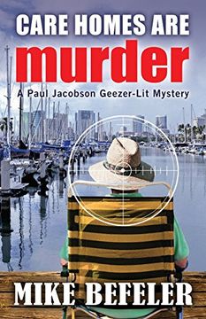 portada Care Homes Are Murder (Paul Jacobson Geezer-Lit Mystery) (en Inglés)