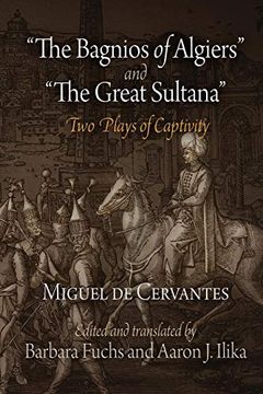 portada "The Bagnios of Algiers" and "The Great Sultana": Two Plays of Captivity (en Inglés)