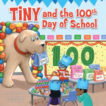 portada Tiny and the 100Th day of School (en Inglés)