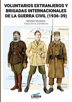 portada Voluntarios Extranjeros y Brigadas Internacionales de la Guerra Civil (1936-1939) (Historia)