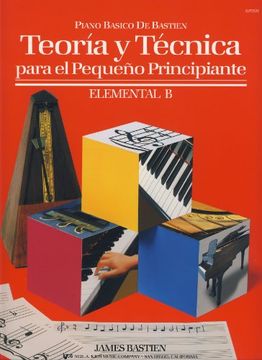 portada BASTIEN - Teoria y Tecnica para el Pequeño Principiante Nivel Elemental B para Piano