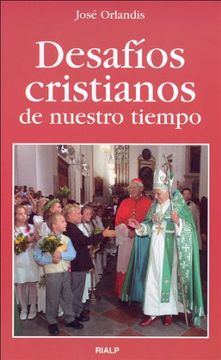 portada Desafios Cristianos de Nuestro Tiempo (in Spanish)