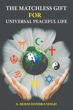 portada The Matchless Gift for Universal Peaceful Life