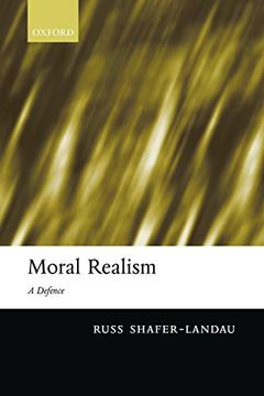 portada Moral Realism: A Defence (en Inglés)