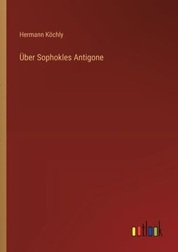 portada Über Sophokles Antigone (en Alemán)