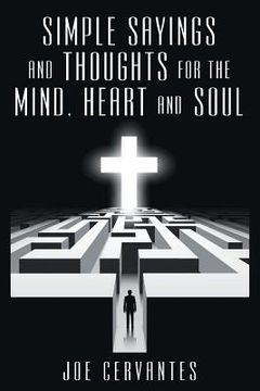 portada Simple sayings and thoughts for the mind, heart and soul (in English)