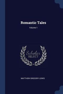 portada Romantic Tales; Volume 1 (en Inglés)