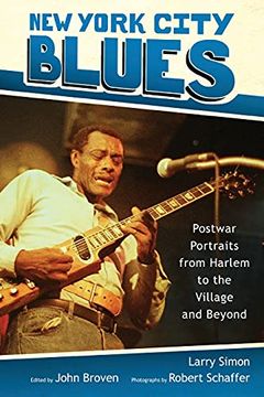 portada New York City Blues: Postwar Portraits From Harlem to the Village and Beyond (American Made Music Series) (en Inglés)