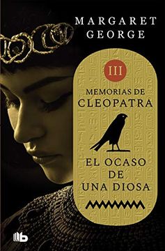 portada El Ocaso de una Diosa (Memorias de Cleopatra 3) (in Spanish)