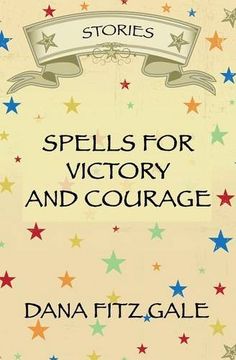 portada Spells for Victory and Courage: Stories