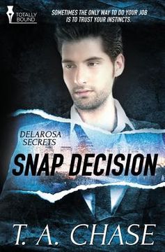 portada Delarosa Secrets: Snap Decision (en Inglés)
