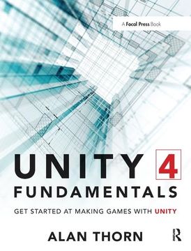 portada Unity 4 Fundamentals: Get Started at Making Games with Unity (en Inglés)