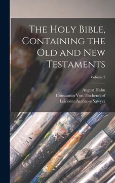 portada The Holy Bible, Containing the Old and New Testaments; Volume 2 (en Inglés)