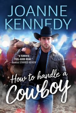portada How to Handle a Cowboy (Cowboys of Decker Ranch, 1) (en Inglés)