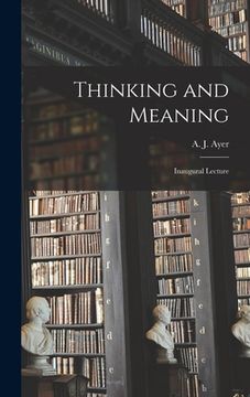 portada Thinking and Meaning: Inaugural Lecture (in English)