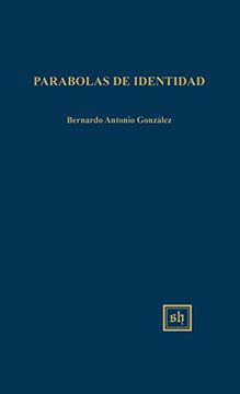 portada Parabolas de Identidad (Scripta Humanistica)