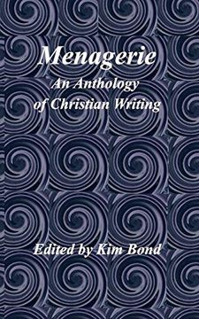 portada Menagerie: An Anthology of Christian Writing (en Inglés)