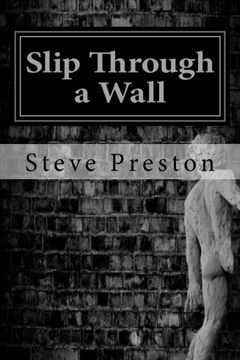 portada Slip Through a Wall: How One Can Change His reality (in English)