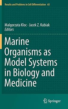 portada Marine Organisms as Model Systems in Biology and Medicine (Results and Problems in Cell Differentiation) (en Inglés)