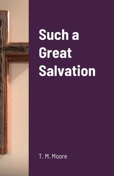 portada Such a Great Salvation (en Inglés)