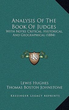 portada analysis of the book of judges: with notes critical, historical, and geographical (1884) (en Inglés)