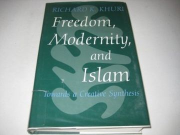 portada Freedom, Modernity and Islam: Towards a Creative Synthesis (en Inglés)