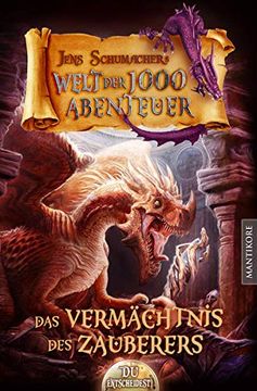 portada Die Welt der 1000 Abenteuer - das Vermächtnis des Zauberers: Ein Fantasy-Spielbuch (in German)