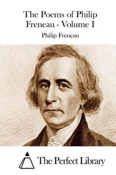 portada The Poems of Philip Freneau - Volume I (in English)
