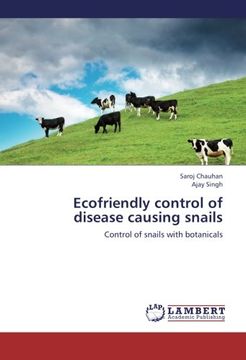 portada Ecofriendly control of disease causing snails: Control of snails with botanicals