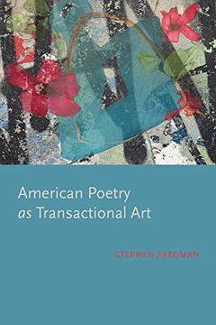 portada American Poetry as Transactional art (Modern & Contemporary Poetics) (en Inglés)