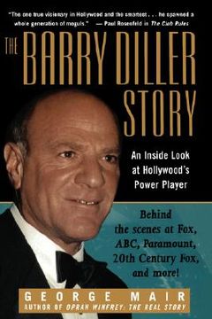 portada the barry diller story: the life and times of america's greatest entertainment mogul (in English)