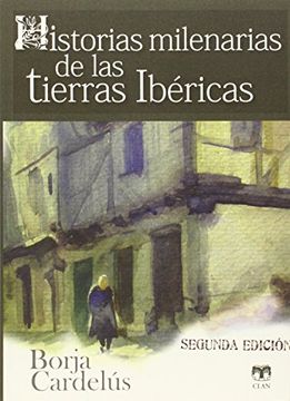 portada HISTORIAS MILENARIAS DE LAS TIERRAS IBÉRICAS