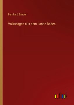 portada Volkssagen aus dem Lande Baden (en Alemán)