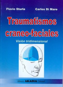 portada Traumatismos Craneo-Faciales. Vision Tridimensional.