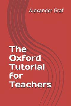 portada The Oxford Tutorial for Teachers (en Inglés)