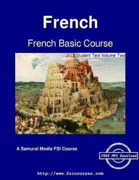 portada French Basic Course - Student Text Volume Two (en Inglés)