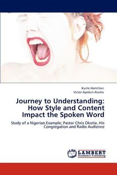 portada journey to understanding: how style and content impact the spoken word (en Inglés)