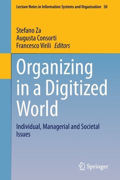 portada Organizing in a Digitized World: Individual, Managerial and Societal Issues (in English)