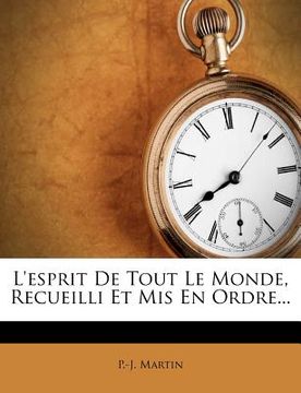 portada L'Esprit de Tout Le Monde, Recueilli Et MIS En Ordre... (in French)
