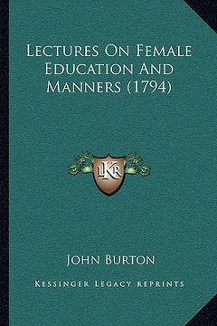 portada lectures on female education and manners (1794) (in English)