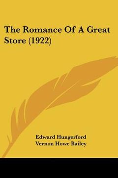 portada the romance of a great store (1922) (en Inglés)
