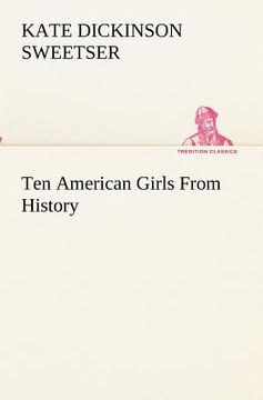 portada ten american girls from history (en Inglés)