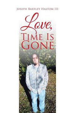 portada Love, Time Is Gone (en Inglés)