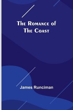 portada The Romance of the Coast (en Inglés)