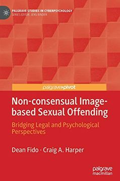 portada Non-Consensual Image-Based Sexual Offending: Bridging Legal and Psychological Perspectives (Palgrave Studies in Cyberpsychology) 