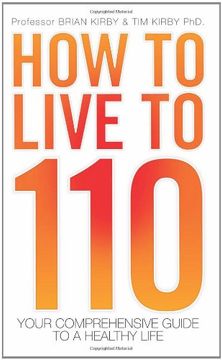 portada How to Live to 110: Your Comprehensive Guide to a Healthy Life (in English)