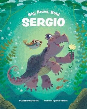 portada Big Brave Bold Sergio (Magination Press)